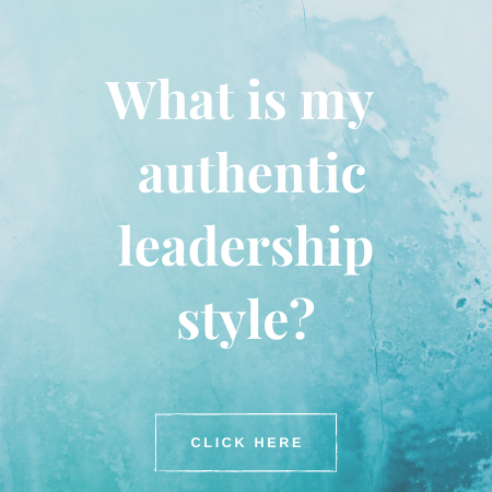 what is my authentic leadership style?