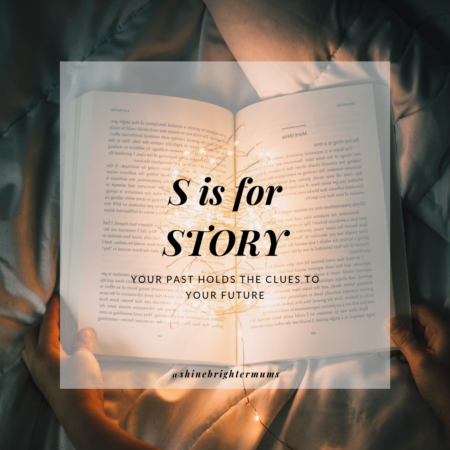 S is for Story - SHINE career coaching